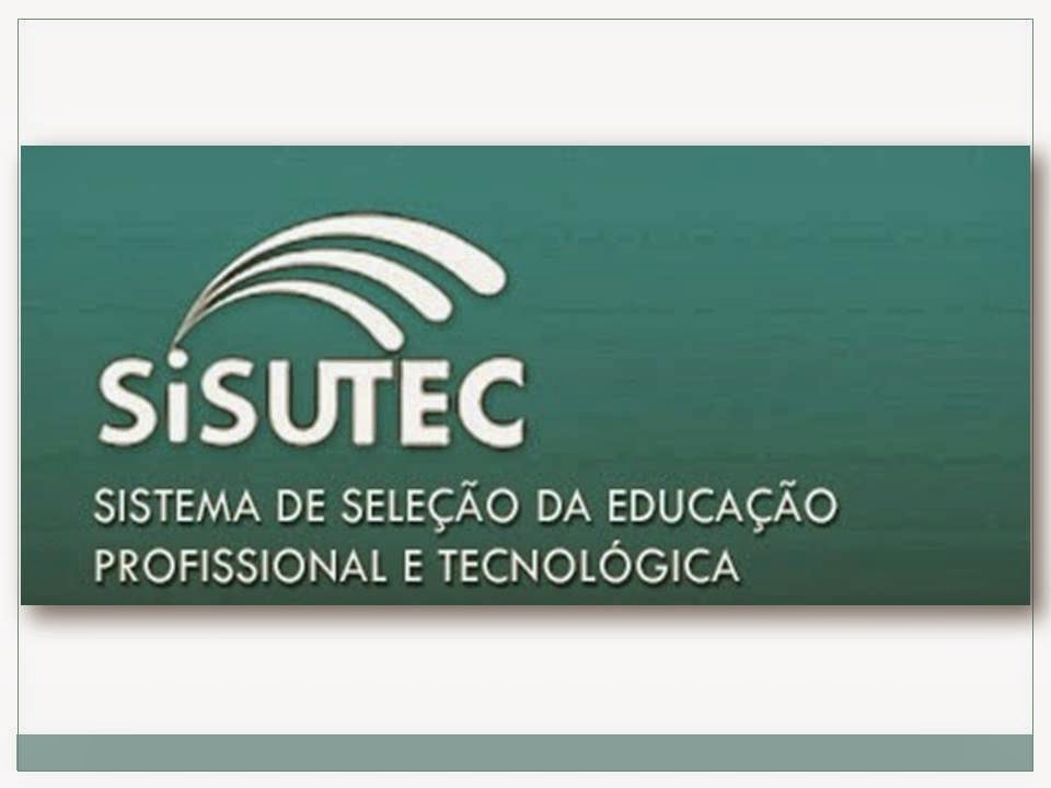 Estão abertas as inscrições para o Sisutec