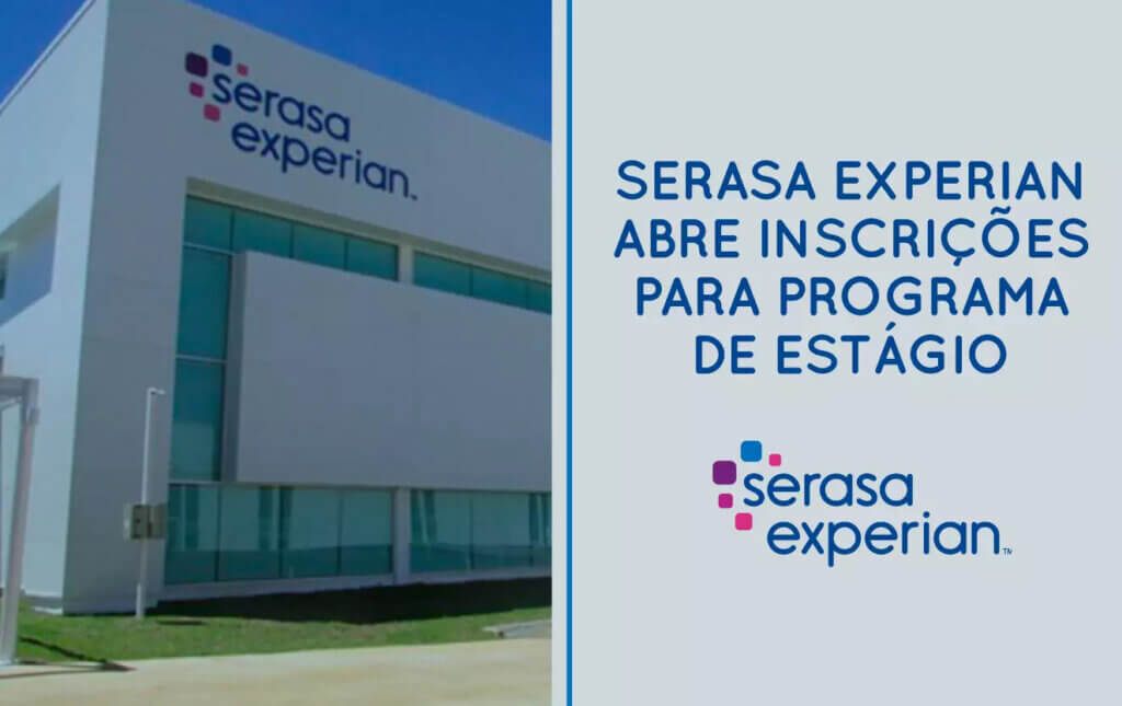 Serasa Experian Abre Vagas De Estágio Carreira Colégio Web 6204